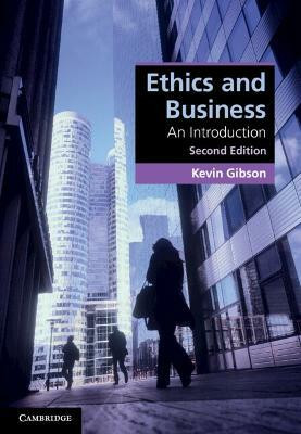 Ethics and Business(English, Hardcover, Gibson Kevin)