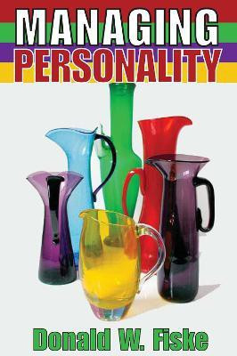 Managing Personality(English, Paperback, Fiske Donald W.)