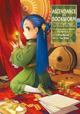 Ascendance of a Bookworm: Part 2 Volume 3 (Light Novel)(English, Paperback, Kazuki Miya)