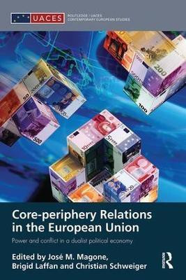 Core-periphery Relations in the European Union(English, Paperback, unknown)