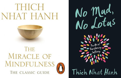 The Miracle Of Mindfulness + No Mud, No Lotus(Paperback, Nhat Hanh Thich)