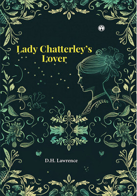 Lady Chatterley's Lover(English, Hardcover, Lawrence D H)