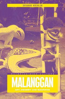 Malanggan illustrated edition Edition(English, Paperback, Kuechler Susanne)