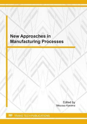 New Approaches in the Manufacturing Processes(English, Electronic book text, unknown)