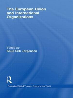 The European Union and International Organizations(English, Hardcover, unknown)
