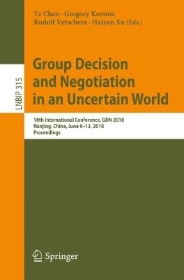 Group Decision and Negotiation in an Uncertain World(English, Paperback, unknown)