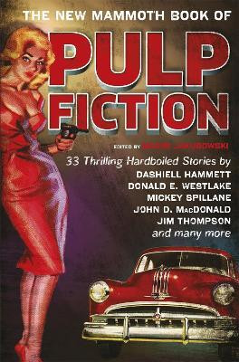The New Mammoth Book Of Pulp Fiction(English, Paperback, Jakubowski Maxim)