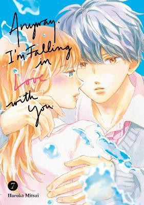 Anyway, I'm Falling in Love With You. 7(English, Paperback, Mitsui Haruka)