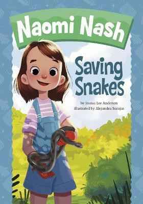 Saving Snakes(English, Paperback, Lee Anderson Jessica)
