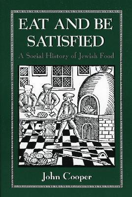 Eat and Be Satisfied(English, Paperback, Cooper John)