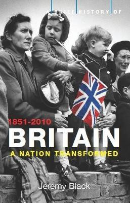 A Brief History of Britain 1851-2010(English, Paperback, Black Jeremy)