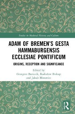 Adam of Bremen's Gesta Hammaburgensis Ecclesiae Pontificum(English, Paperback, unknown)