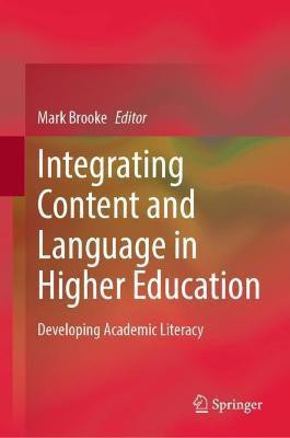 Integrating Content and Language in Higher Education(English, Hardcover, unknown)