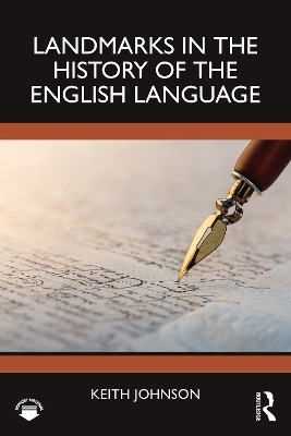 Landmarks in the History of the English Language(English, Paperback, Johnson Keith)