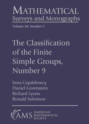 The Classification of the Finite Simple Groups, Number 9(English, Paperback, Capdeboscq Inna)