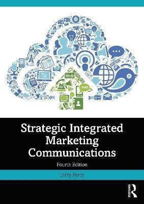 Strategic Integrated Marketing Communications(English, Paperback, Percy Larry)