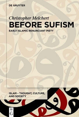 Before Sufism(English, Electronic book text, Melchert Christopher)