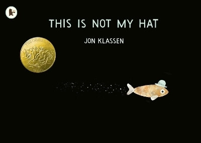 This Is Not My Hat(English, Paperback, Klassen Jon)