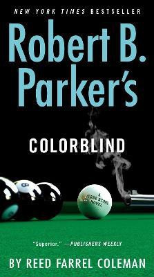 Robert B. Parker's Colorblind(English, Paperback, Coleman Reed Farrel)