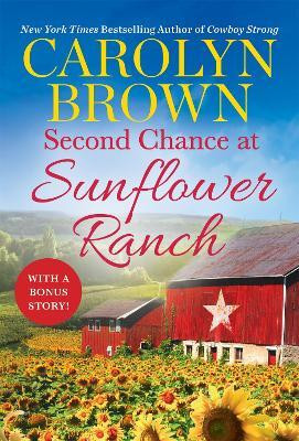 Second Chance at Sunflower Ranch(English, Paperback, Brown Carolyn)
