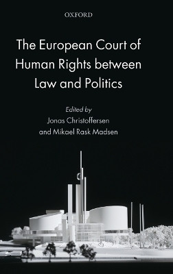 The European Court of Human Rights between Law and Politics(English, Hardcover, unknown)