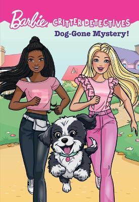 Barbie: Dog-Gone Mystery! (Critter Detectives)(English, Paperback, Daly Catherine)