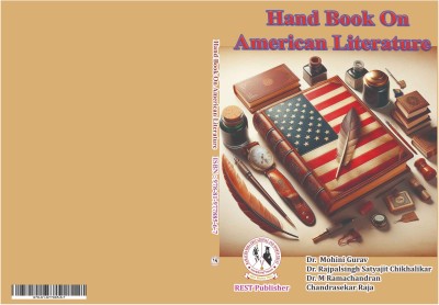 Hand Book On American Literature(Paperback, Dr. Mohini Gurav, Dr. Rajpalsingh Satyajit Chikhalikar, Dr. M. Ramachandran, Chandrasekar Raja)