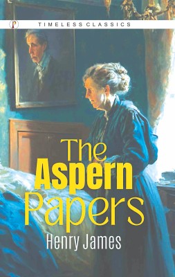 THE ASPERN PAPERS(Paperback, Henry James)