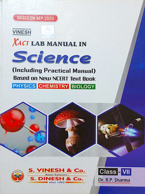 XACT LAB MANUAL IN SCIENCE FOR CLASS 7(Paperback, DR. RP. SHARMA)