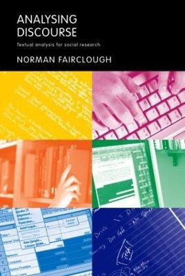 Analysing Discourse(English, Paperback, Fairclough Norman)