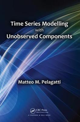 Time Series Modelling with Unobserved Components(English, Electronic book text, Pelagatti Matteo M.)