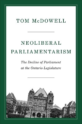 Neoliberal Parliamentarism(English, Electronic book text, McDowell Tom)