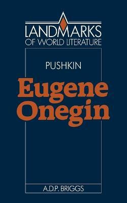 Alexander Pushkin: Eugene Onegin(English, Paperback, Briggs A. D. P.)