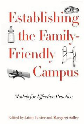 Establishing the Family-Friendly Campus(English, Electronic book text, unknown)