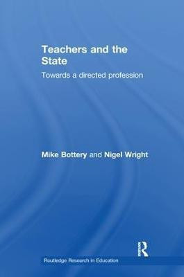 Teachers and the State(English, Paperback, Bottery Mike)