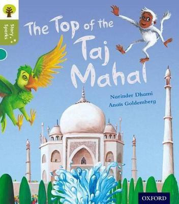Oxford Reading Tree Story Sparks: Oxford Level 7: The Top of the Taj Mahal(English, Paperback, Dhami Narinder)