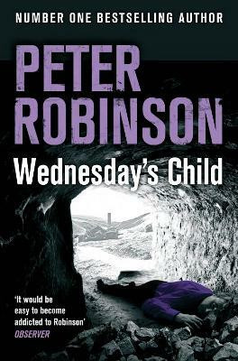 Wednesday's Child(English, Paperback, Robinson Peter)