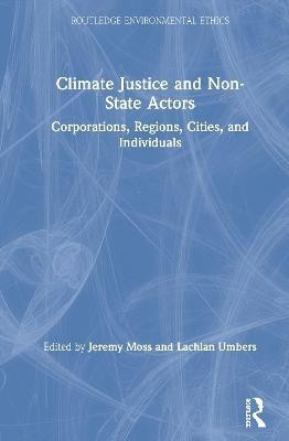 Climate Justice and Non-State Actors(English, Hardcover, unknown)