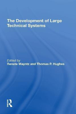 The Development Of Large Technical Systems(English, Electronic book text, Mayntz Renate)