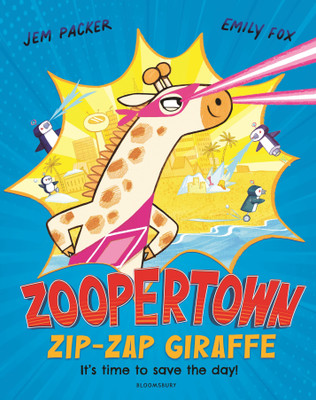 Zoopertown: Zip-Zap Giraffe(English, Paperback, Packer Jem)