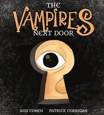 The Vampires Next Door(English, Paperback, Cohen Sigi)
