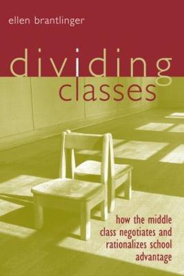 Dividing Classes(English, Paperback, Brantlinger Ellen)