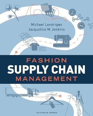 Fashion Supply Chain Management(English, Paperback, Londrigan Michael)