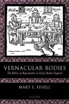 Vernacular Bodies(English, Paperback, Fissell Mary E.)