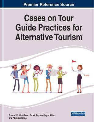 Cases on Tour Guide Practices for Alternative Tourism(English, Hardcover, unknown)