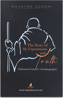 The Story of My Experiments with Truth(English, Paperback, Gandhi Mahatma)