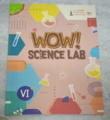 WOW! Science LAB-VI(Paperback, Eupheus Learning)