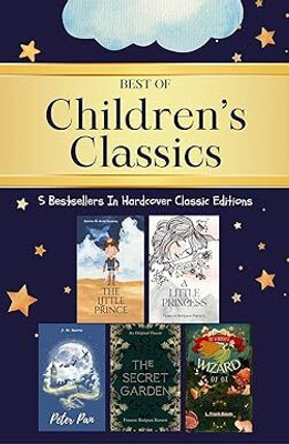 Best of Children’s Classics (Set of 5 Books) by Antoine de Saint-Exupéry, J.M. Barrie, Frances Hodgson Burnett, and L. Frank Baum – Classic Children’s Literature | Perfect Gift for Kids | Beloved Timeless Classics | Features Famous Authors | Must-have Children's Books Collection(Hardcover, Antoine d