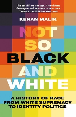 Not So Black and White(English, Paperback, Malik Kenan)