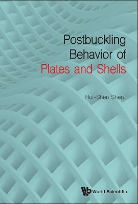 Postbuckling Behavior Of Plates And Shells(English, Hardcover, Shen Hui-shen)